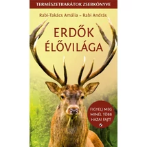 Erdők élővilága - Természetbarátok zsebkönyve