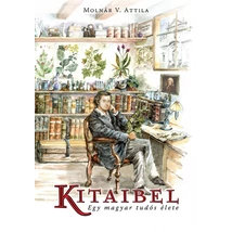 KITAIBEL – egy magyar tudós élete