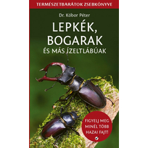 Lepkék, bogarak és más ízeltlábúak - Természetbarátok zsebkönyve